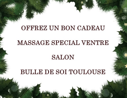 Carte cadeau Massage spécial ventre Noël 2021 au Salon Bulle de Soi Toulouse