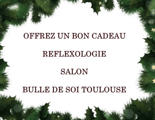 carte cadeau séance de réflexologie plantaire pour Noël 2021 à l'Institut Bulle de Soi à Toulouse